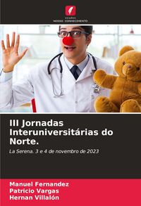 Produktbild: III Jornadas Interuniversit&aacute;rias do Norte.