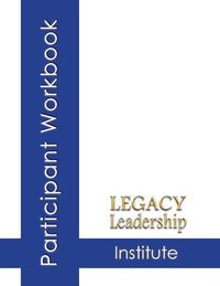 Produktbild: Legacy Leadership Institute Participant Workbook