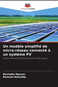 Produktbild: Un mod&egrave;le simplifi&eacute; de micro-r&eacute;seau connect&eacute; &agrave; un syst&egrave;me PV