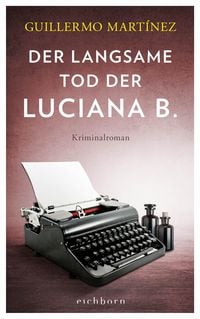 Produktbild: Der langsame Tod der Luciana B