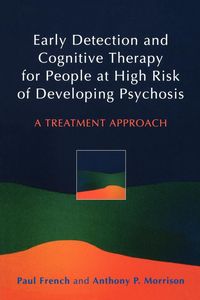 Produktbild: Early Detection and Cognitive Therapy for People at High Risk of Developing Psychosis