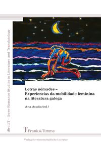 Bild vom Artikel Letras nómades - Experiencias da mobilidade feminina na literatura galega vom Autor 