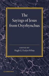 Produktbild: The Sayings of Jesus from Oxyrhynchus
