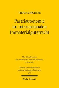 Produktbild: Parteiautonomie im Internationalen Immaterialg&uuml;terrecht