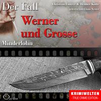 Produktbild: Minderlohn - Der Fall Werner und Grosse