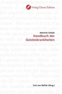 Produktbild: Handbuch der Geisteskrankheiten