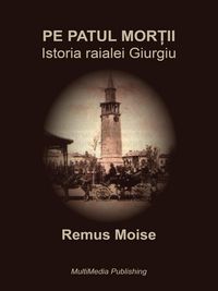 Produktbild: Pe patul mor&iquest;ii - Istoria raialei Giurgiu