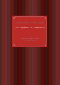 Produktbild: Bachs Solopartita Nr. 3 in E-Dur BWV1006