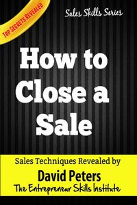 Produktbild: How to Close a Sale (Sales Skills Series, #1)
