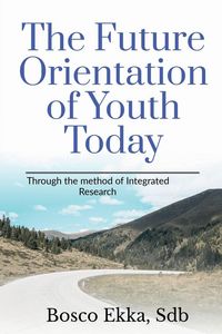 Produktbild: The Future Orientation Of The Youth Today