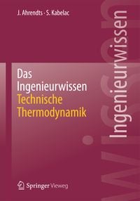Produktbild: Das Ingenieurwissen: Technische Thermodynamik