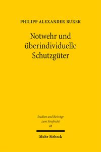 Produktbild: Notwehr und &uuml;berindividuelle Schutzg&uuml;ter