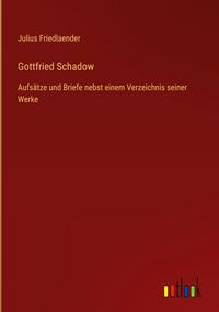 Produktbild: Gottfried Schadow