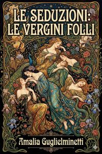 Produktbild: Le seduzioni - Le vergini folli