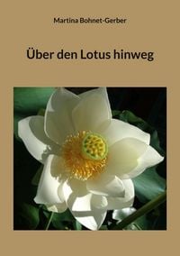 Produktbild: &Uuml;ber den Lotus hinweg