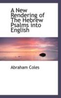 Produktbild: A New Rendering of the Hebrew Psalms Into English