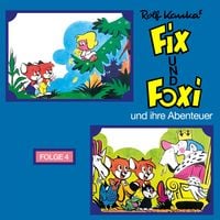 Produktbild: Fix und Foxi, Fix und Foxi und ihre Abenteuer, Folge 4