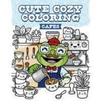 Produktbild: Cute Cozy Coloring: Cafes
