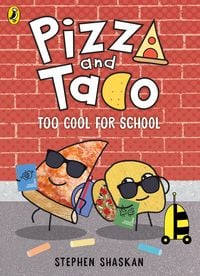 Produktbild: Pizza and Taco: Too Cool for School!