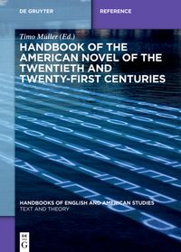 Produktbild: Handbook of the American Novel of the Twentieth and Twenty-First Centuries
