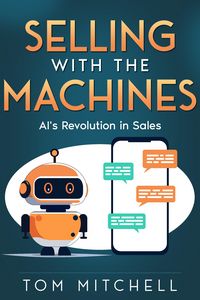 Produktbild: Selling with the Machines