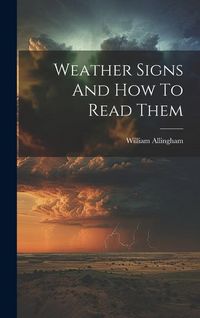 Produktbild: Weather Signs And How To Read Them
