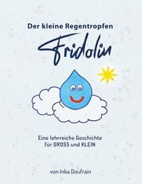 Produktbild: FRIDOLIN der kleine Regentropfen