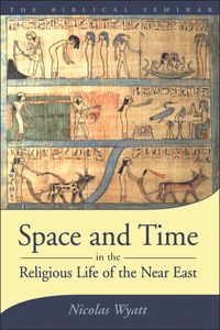 Produktbild: Space and Time in the Religious Life of the Near East