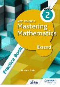 Produktbild: Key Stage 3 Mastering Mathematics Extend Practice Book 2