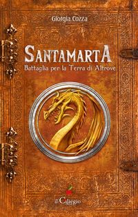 Produktbild: Santamarta. Battaglia per la Terra di Altrove