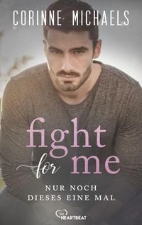 Produktbild: Fight for me - Nur noch dieses eine Mal