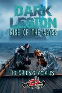 Produktbild: Dark Legion Rise Of The Abyss The Orbis Glacialis