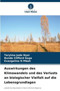 Produktbild: Auswirkungen des Klimawandels und des Verlusts an biologischer Vielfalt auf die Lebensgrundlagen