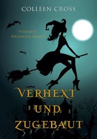 Produktbild: Verhext und zugebaut