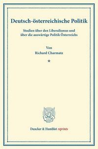 Produktbild: Deutsch-&ouml;sterreichische Politik.