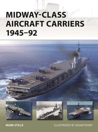Produktbild: Midway-Class Aircraft Carriers 1945-92