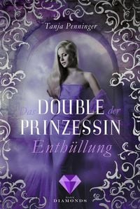 Produktbild: Das Double der Prinzessin 2: Enth&uuml;llung