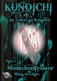 Produktbild: Kunoichi - Ihr Leben als Schatten