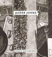 Produktbild: Blazwick, I: Jasper Johns: Shadow and Substance