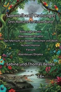 Produktbild: Sammelband Dschungel - Drei Romane in einem Band