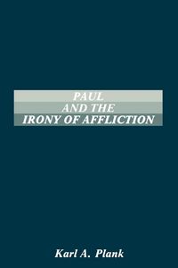 Produktbild: Paul and the Irony of Afflication