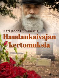 Produktbild: Haudankaivajan kertomuksia