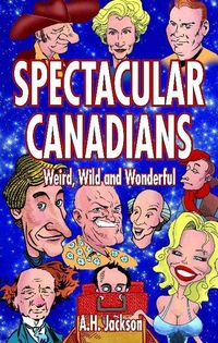 Produktbild: Jackson, A: Spectacular Canadians