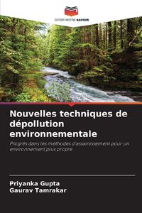 Produktbild: Nouvelles techniques de d&eacute;pollution environnementale