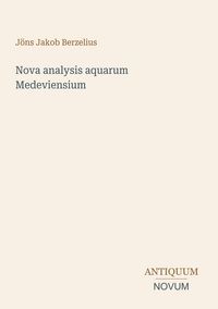 Produktbild: Nova analysis aquarum Medeviensium