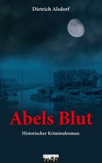 Produktbild: Abels Blut: Historischer Kriminalroman