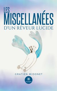 Produktbild: Les miscellan&eacute;es d'un r&ecirc;veur lucide