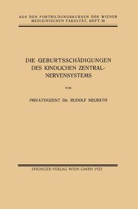 Produktbild: Die Geburtssch&auml;digungen des Kindlichen Zentralnervensystems