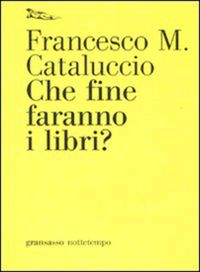 Produktbild: Che fine faranno i libri?