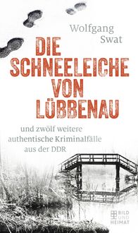 Produktbild: Die Schneeleiche von L&uuml;bbenau